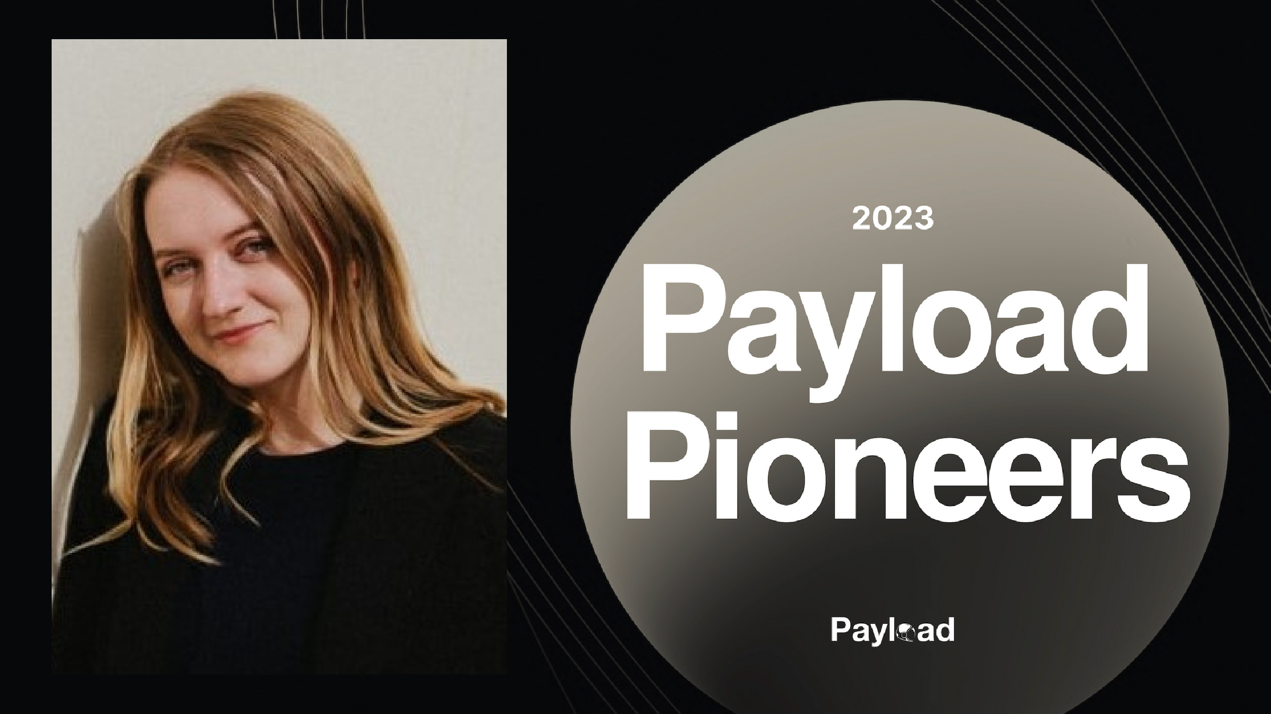 Payload Pioneers 2023: Anastasia Prosina
