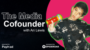 The Media Cofounder, with Ari Lewis (Payload)