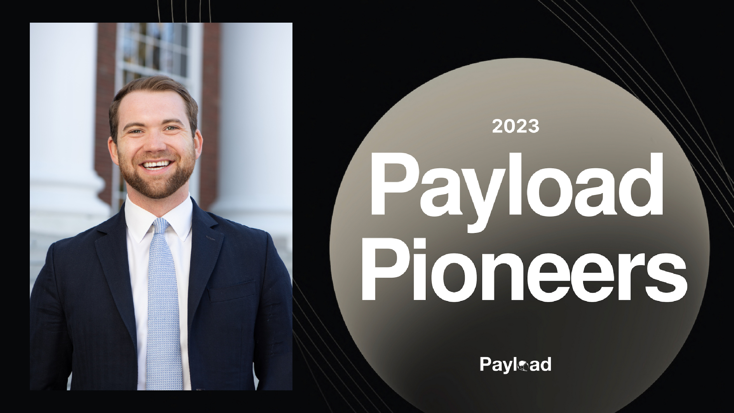 Payload Pioneers 2023: Brendan Rosseau