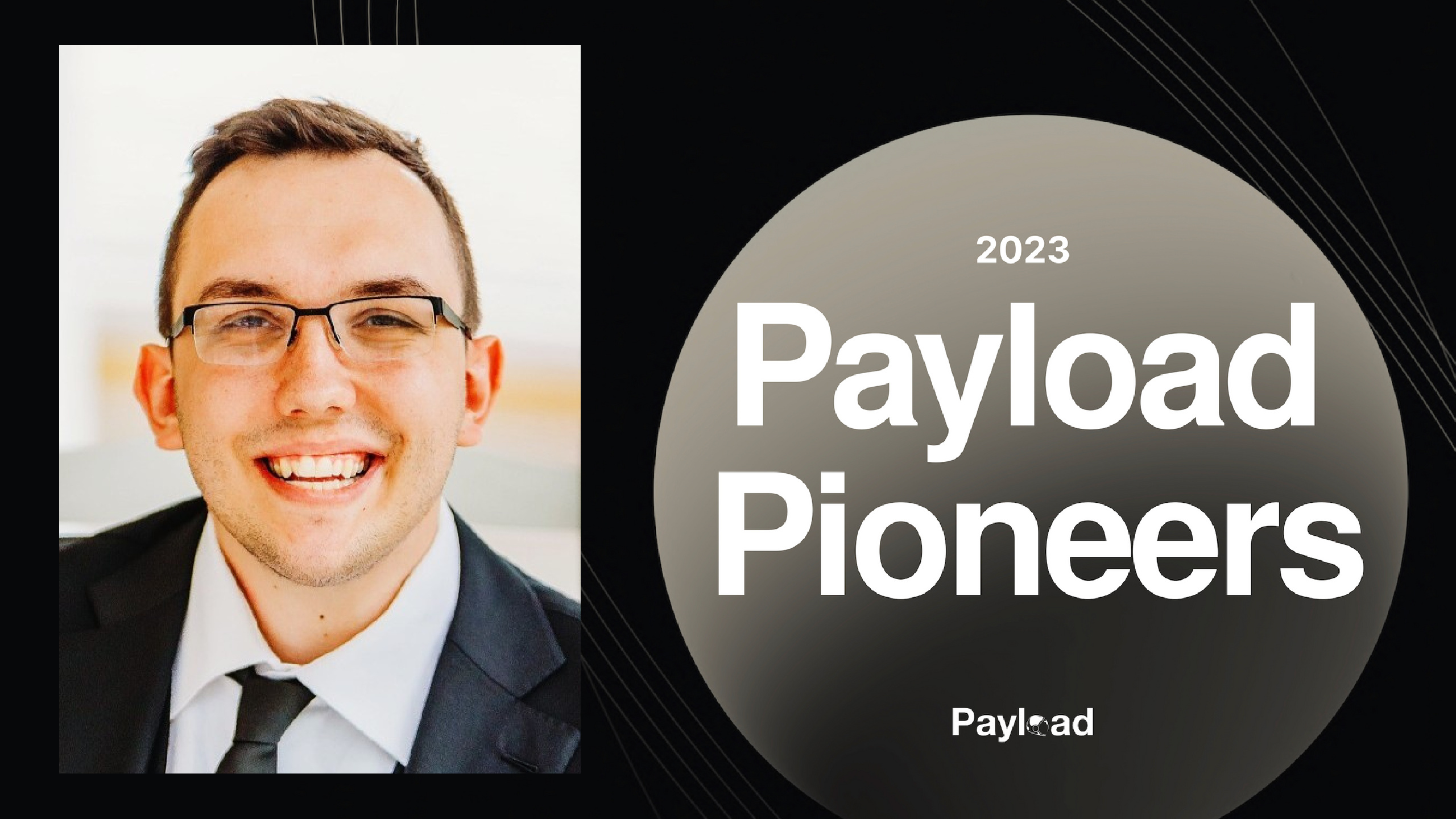 Payload Pioneers 2023: Josh Ingersoll