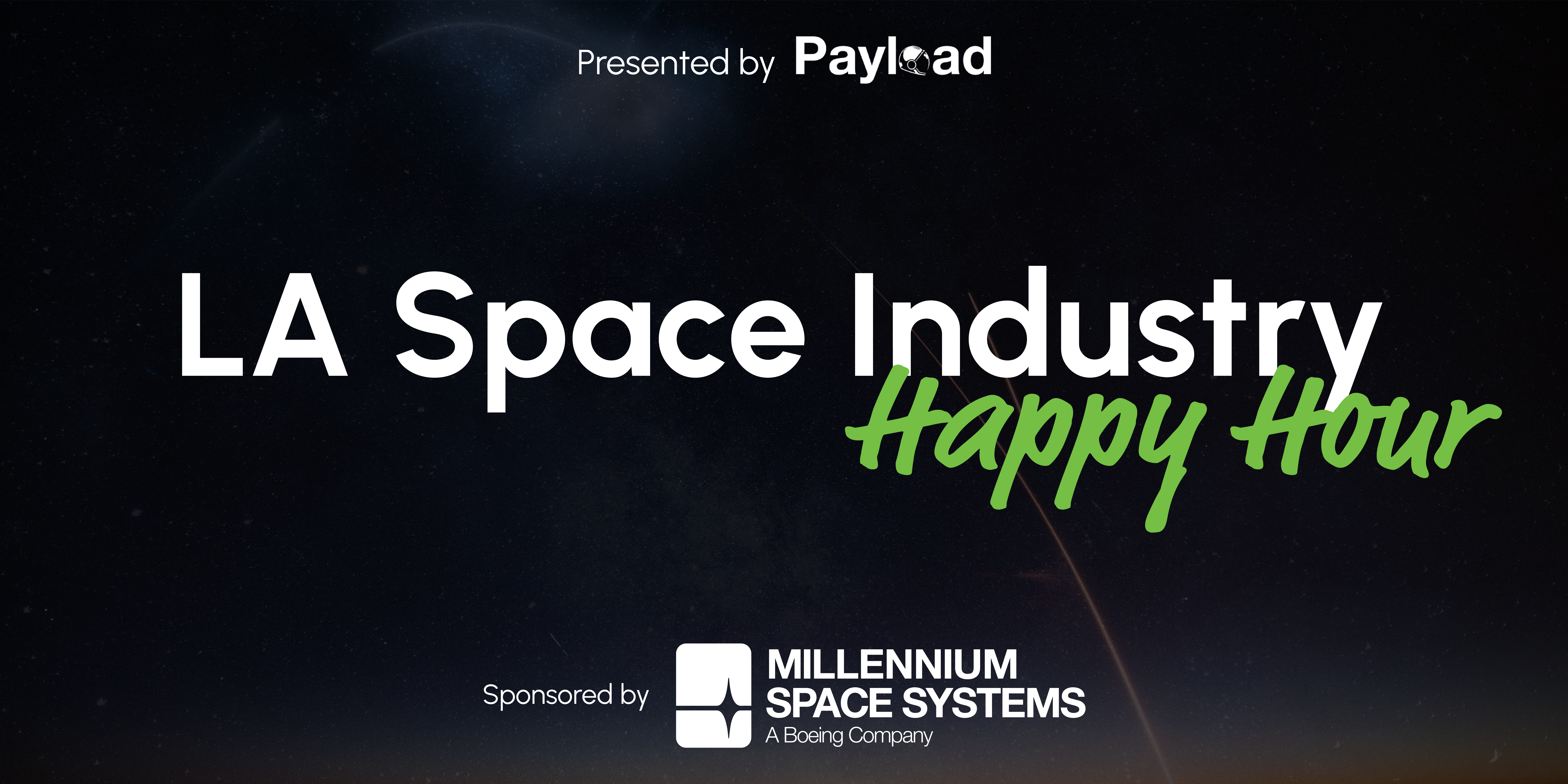 LA Space Industry Happy Hour🚀