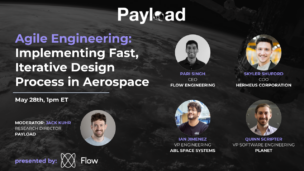 Agile Engineering: Implementing Fast, Iterative Design Process in Aerospace