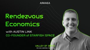 Rendezvous Economics, with Austin Link (Co-Founder of Starfish Space)