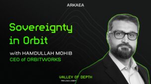 Sovereignty in Orbit, with Hamdullah Mohib (CEO of Orbitworks)