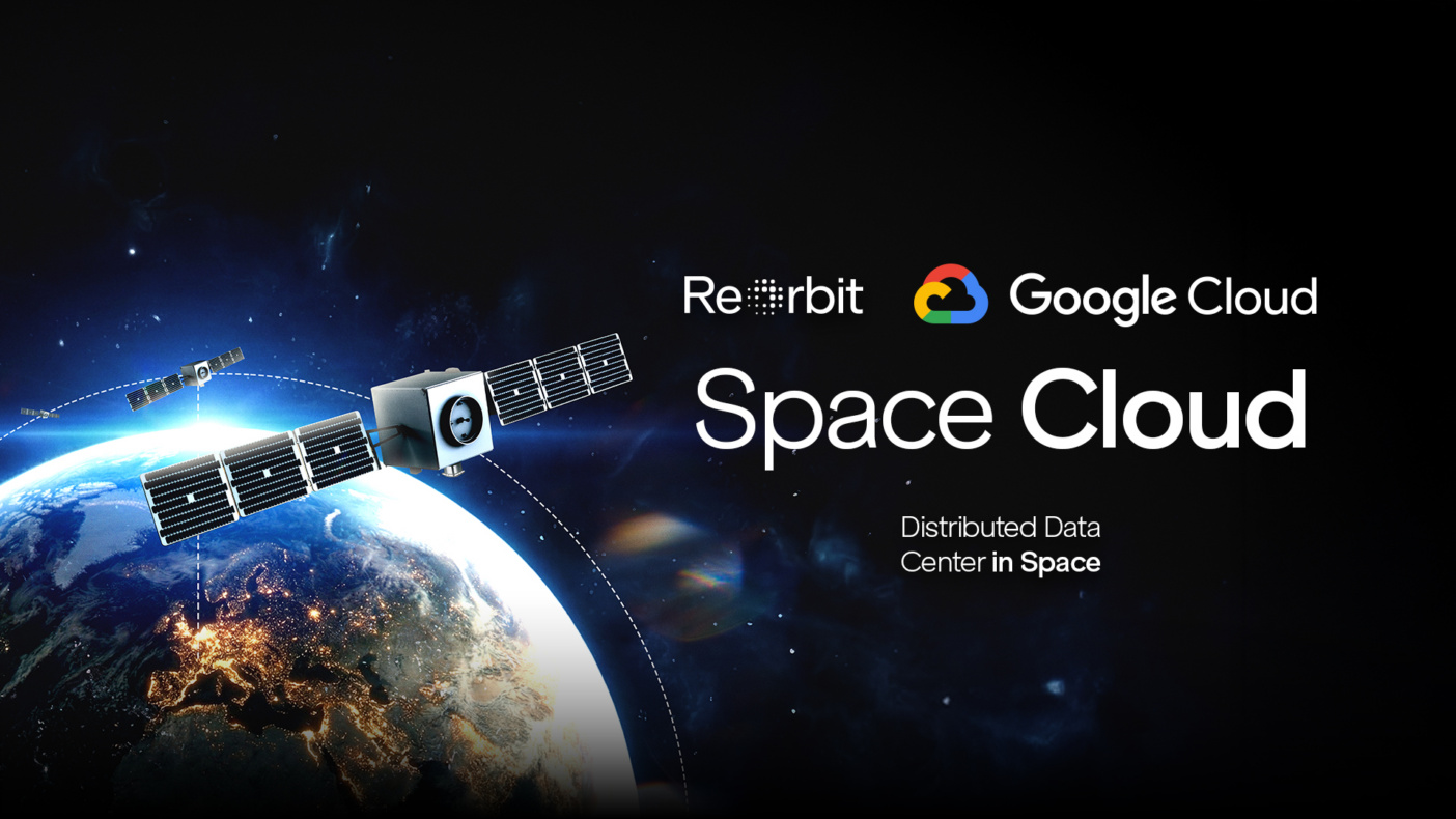 ReOrbit and Google Cloud Kick Start “Space Cloud” Data Network