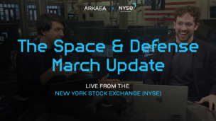 ARKAEA x NYSE Space & Defense March Update
