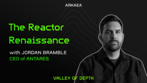 The Reactor Renaissance, with Jordan Bramble (CEO of Antares)